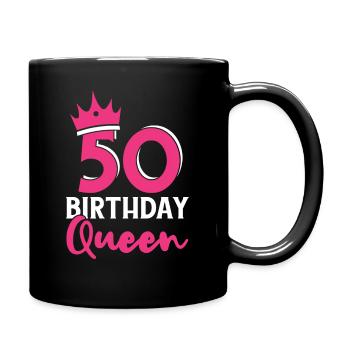 50 Birthday Queen - Geschenk 50. Geburtstag - Tasse einfarbig - Schwarz - Rechts