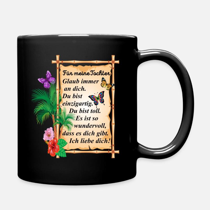 Für meine Tochter - Spruch - Tasse einfarbig - Schwarz