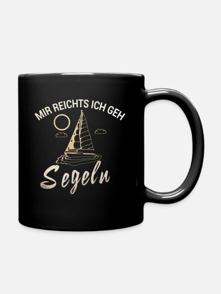 Mir reichts ich geh Segeln - Tasse einfarbig - Schwarz