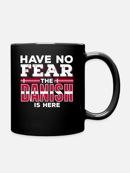 Don't worry, the Dane is here. - Full Colour Mug - black