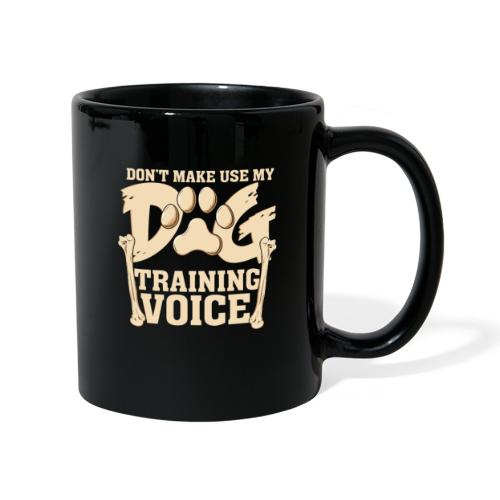 Für Hundetrainer oder Manager Trainings-Stimme - Tasse einfarbig
