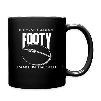 Australian Football When it's not about Footy - Full Colour Mug - black - Right