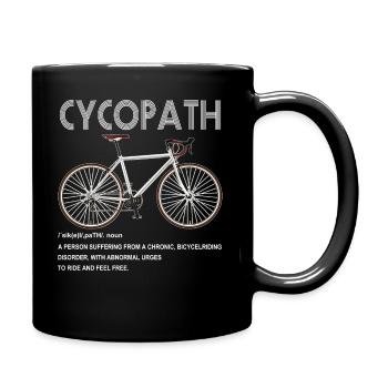 Cycopath Funny Bike Cycle Radfahrer Wortspiel Zitat Humor - Tasse einfarbig - Schwarz - Rechts