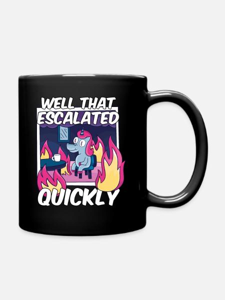 That escalated quickly Meme Einhorn lustig - Tasse einfarbig - Schwarz