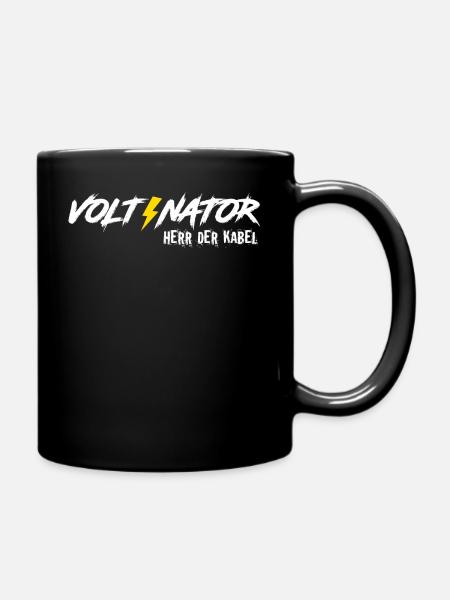 Elektromeister Voltinator Herr der Kabel Volt Watt - Tasse einfarbig - Schwarz
