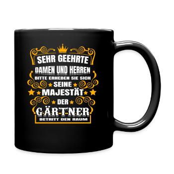 Seine Majestät der Gärtner - Tasse einfarbig - Schwarz - Rechts