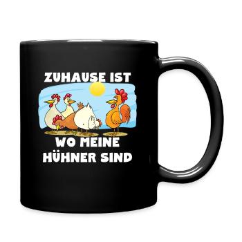 Zuhause ist wo meine Hühner sind - Tasse einfarbig - Schwarz - Rechts