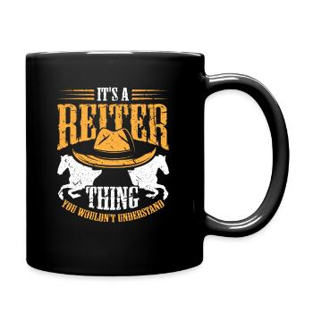 Westernreiten Spruch - It's a Reiter Thing - Tasse einfarbig - Schwarz - Rechts
