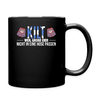 Kilt Schottischer Spruch Schottland - Tasse einfarbig - Schwarz - Rechts