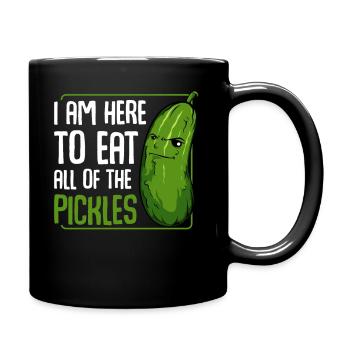 Pickle - I Am Here To Eat All Of The Pickles - Full Colour Mug - black - Right