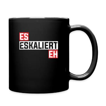 Es Eskaliert Eh - Party Saufen Gruppen Design - Tasse einfarbig - Schwarz - Rechts