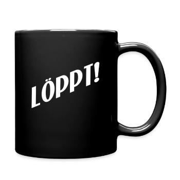 Plattdeutscher Spruch Löppt. - Tasse einfarbig - Schwarz - Rechts