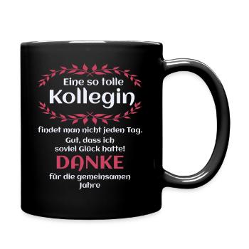 Danke - Kollegin - Geschenk - Arbeit - Büro - Job - Tasse einfarbig - Schwarz - Rechts