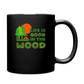 Das Leben ist gut im Wald Wald Camping Camp Outdo - Tasse einfarbig - Schwarz - Rechts