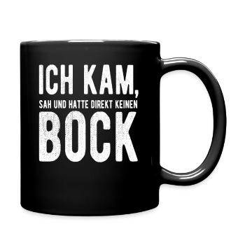 Provokantes Statement Motiv Sarkastischer Spruch - Tasse einfarbig - Schwarz - Rechts