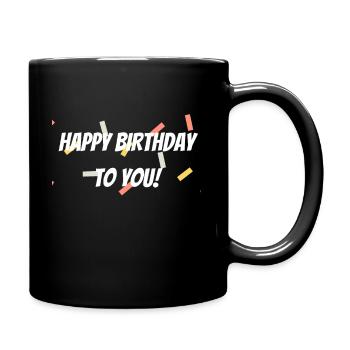 happy Birthday to you - Full Colour Mug - black - Right