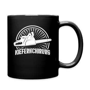 Kiefernchirurg Waldarbeiter Bäume Säge Motiv - Tasse einfarbig - Schwarz - Rechts
