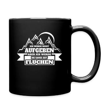 Ich werde nicht aufgeben aber ich werde Fluchen - Tasse einfarbig - Schwarz - Rechts