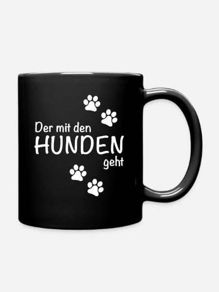 Der mit den Hunden geht - Tasse einfarbig - Schwarz