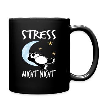 Stress mich nicht Humor Faultier Sprüche Hetze - Tasse einfarbig - Schwarz - Rechts
