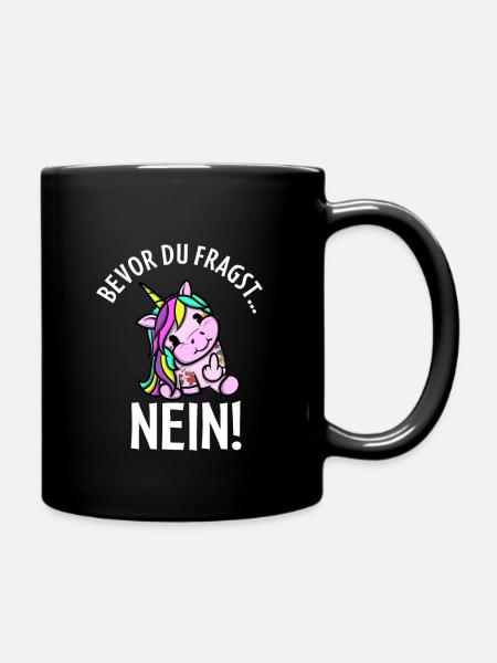 Süßes Einhorn Lustiger Spruch - Tasse einfarbig - Schwarz