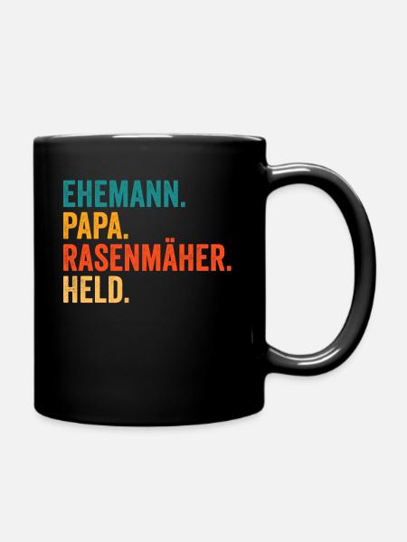 Papa Gartenbauer Garten Gärtner Rasenmäher - Tasse einfarbig - Schwarz