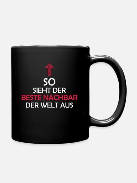 Nachbar Geschenkidee Bester Nachbar Nachbarschaft - Tasse einfarbig - Schwarz