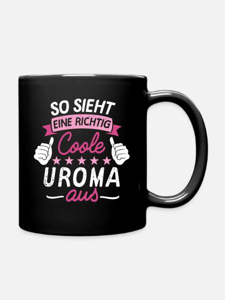 Coole Uroma Urgroßmutter Familie Enkel Geschenk - Tasse einfarbig - Schwarz