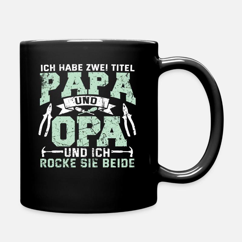 Lustig Papa Opa Spruch Handwerker Geschenk Geek - Tasse einfarbig - Schwarz