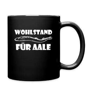 Aal Wortspiel Wohlstand Für Aale Aal Witz Angler - Tasse einfarbig - Schwarz - Rechts