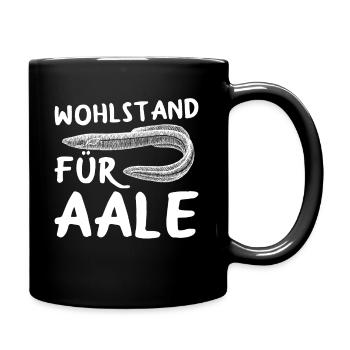 Wohlstund für Aale - Tasse einfarbig - Schwarz - Rechts