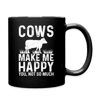 Cows Make Me Happy You, Not so much Farmer Cow - Full Colour Mug - black - Right