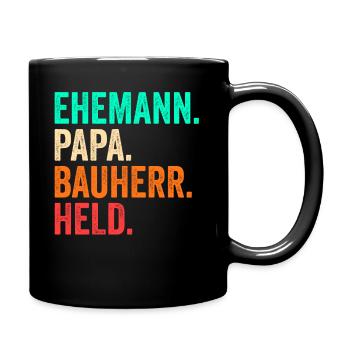 Bauherr Papa Vater Vatertag Bauleiter Hausbau - Tasse einfarbig - Schwarz - Rechts