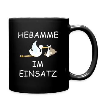 Hebamme im Einsatz - Tasse einfarbig - Schwarz - Rechts