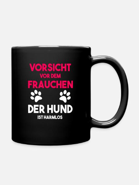 Vorsicht vor Frauchen Lustig Hund Pfote Haustier - Tasse einfarbig - Schwarz