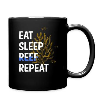 Eat Sleep Reef Repeat Korallen Aquarium - Tasse einfarbig - Schwarz - Rechts