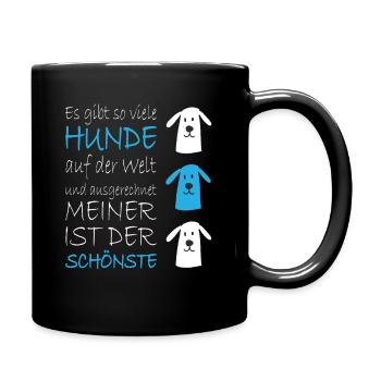 Hund Dog Es gibt so viele Hunde auf der Welt - Tasse einfarbig - Schwarz - Rechts