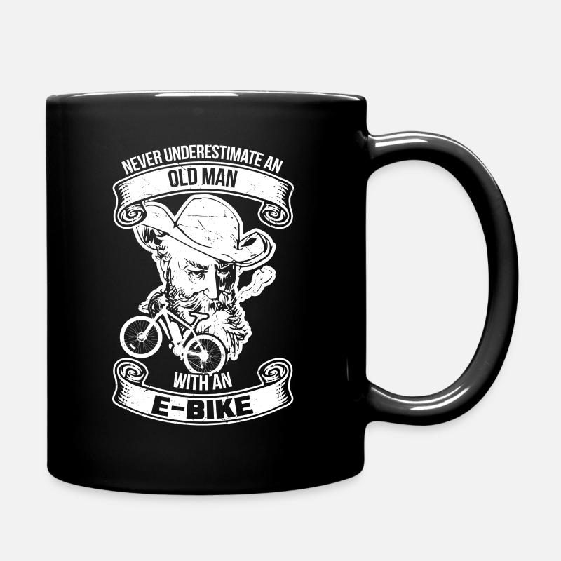 Never Underestimate an old Man with an E-Bike - Tasse einfarbig - Schwarz