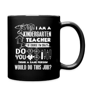 Kindergarten Teacher I'm A Kindergarten Teacher - Full Colour Mug - black - Right