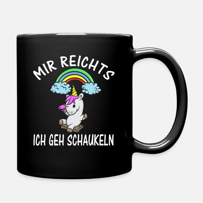 Mir Reichts Ich Geh Schaukeln Einhorn - Tasse einfarbig - Schwarz
