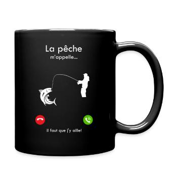 La pêche m'appelle il faut que j'y aille ! - Mug uni - noir - Droite