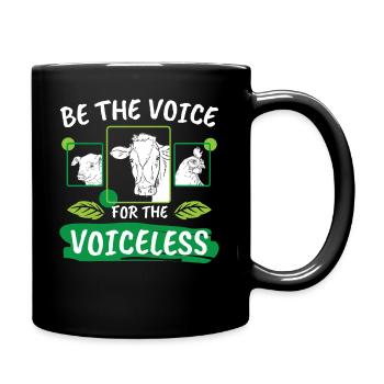 Vegan Animal Free Be the voice for the voiceless - Full Colour Mug - black - Right