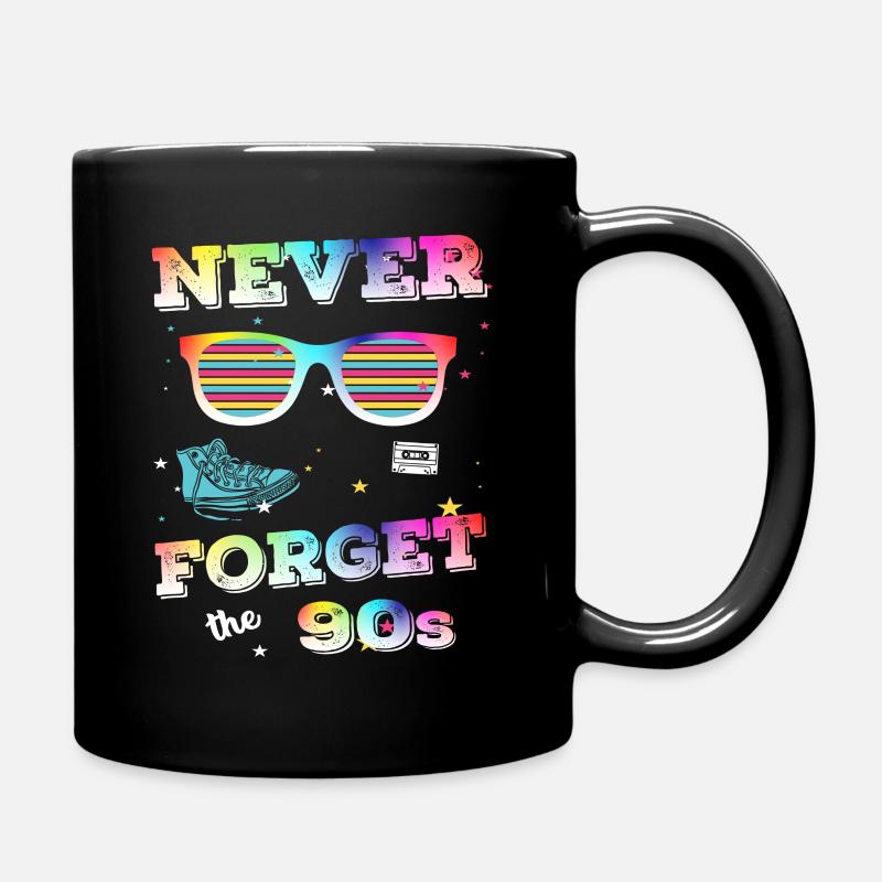 never forget the 90s neunziger Jahre Retro - Tasse einfarbig - Schwarz
