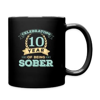 I have been sober for 10 year print celebrating - Full Colour Mug - black - Right