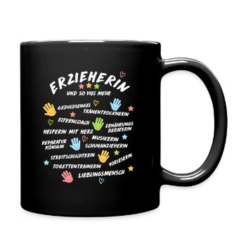 Erzieherin Spruch Shirt Geschenk Kindergarten - Tasse einfarbig - Schwarz - Rechts