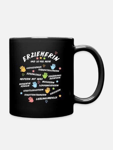 Erzieherin Spruch Shirt Geschenk Kindergarten - Tasse einfarbig - Schwarz