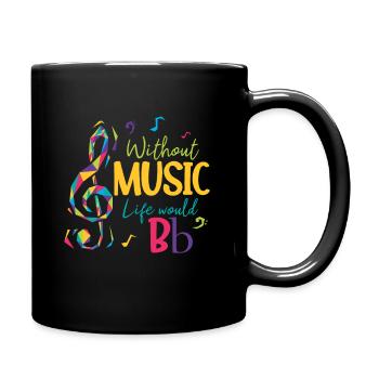Ohne Musik wäre das Leben B-Schlüssel Musiknoten - Tasse einfarbig - Schwarz - Rechts