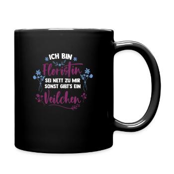 Floristin Nett Sonst Veilchen Florist Gärtnerin - Tasse einfarbig - Schwarz - Rechts