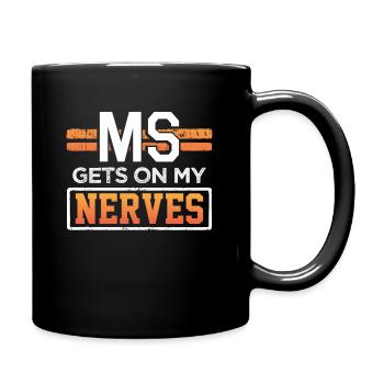 MS Gets on my nerves Multiple Sclerosis Awareness - Full Colour Mug - black - Right