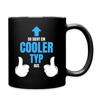 So sieht ein cooler Typ aus - Tasse einfarbig - Schwarz - Rechts